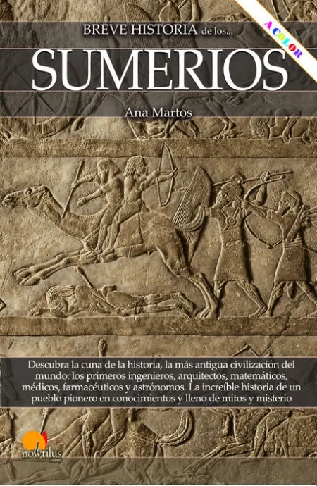 Sumerios. Breve Historia de....