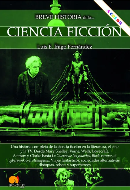 Ciencia Ficcion. Breve Historia de la.....