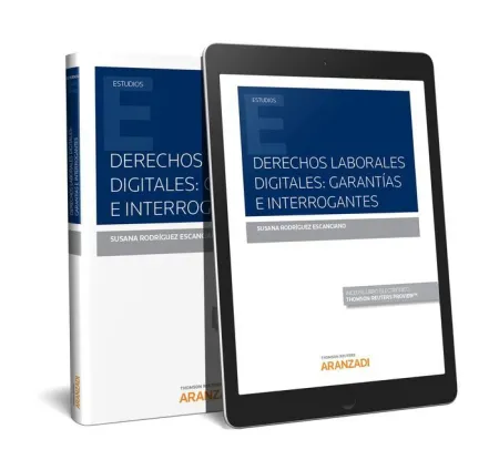 Derechos Laborales Digitales: Garantías e Interrogantes (Papel + E-Book)