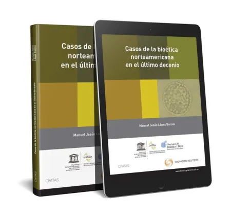 Casos de la Bioética Norteamericana en el Último Decenio (Papel + E-Book)