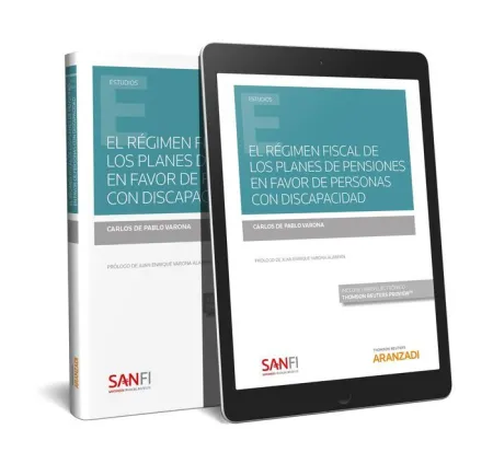 El Régimen Fiscal de los Planes de Pensiones en Favor de Personas con Discapacid