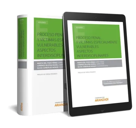 Proceso Penal y Victimas Especialmente Vulnerables. Aspectos Interdisciplinares
