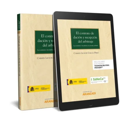 El Contrato de Dación y Recepción del Arbitraje (Papel + E-Book)