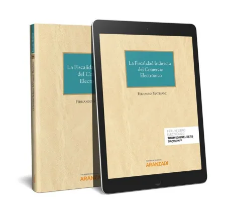 La Fiscalidad Indirecta del Comercio Electrónico (Papel + E-Book)