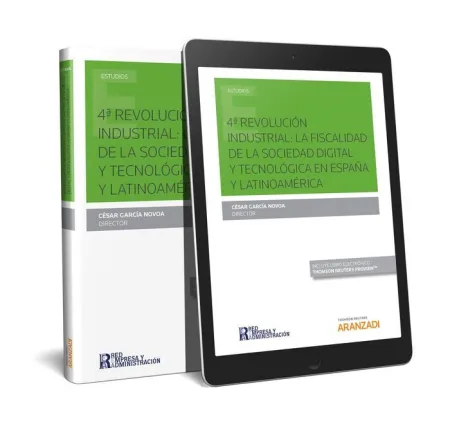 4ª Revolucion Industrial: la Fiscalidad de la Sociedad Digital y Tecnologica en España y Latinoamerica (Duo)