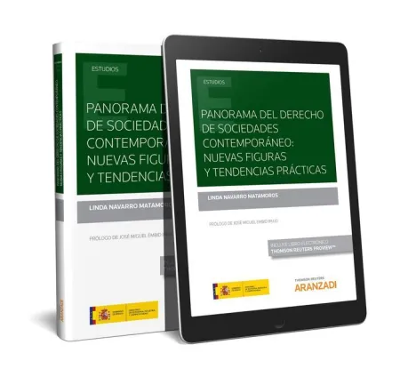 Panorama del Derecho de Sociedades Contemporaneo: Nuevas Figuras y Tendencias Practicas (Duo)