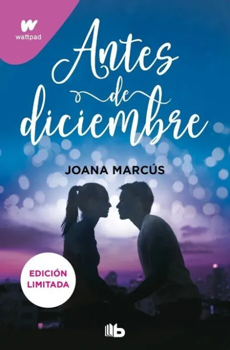 Antes de Diciembre (Edición Revisada por la Autora) (Edición Limitada)