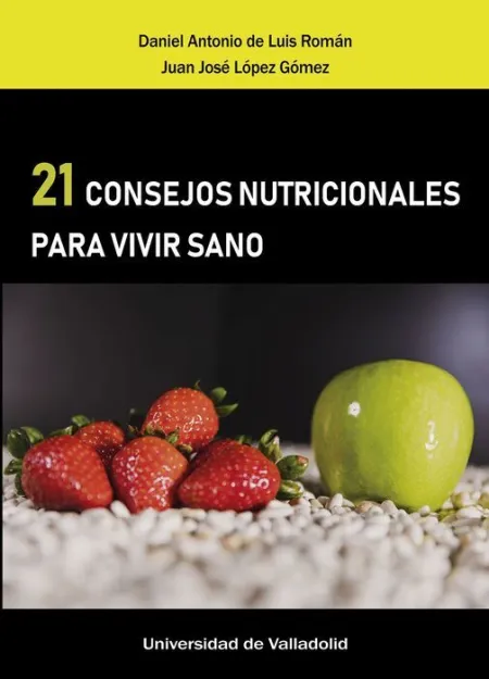 21 Consejos Nutricionales para Vivir Sano