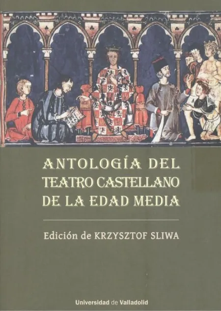 Antologia del Teatro Castellano de la Edad Media