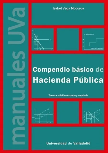 Compendio Basico de Hacienda Publica. Tercera Edicion Revisada y Ampliada