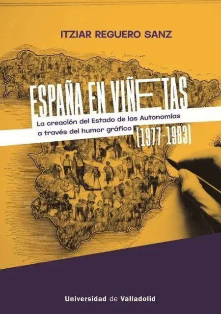 España en Viñetas la Creacion del Estado de las Autonomias