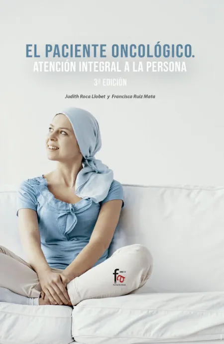 El Paciente Oncologico. Atencion Integral a la Persona -3 Edi
