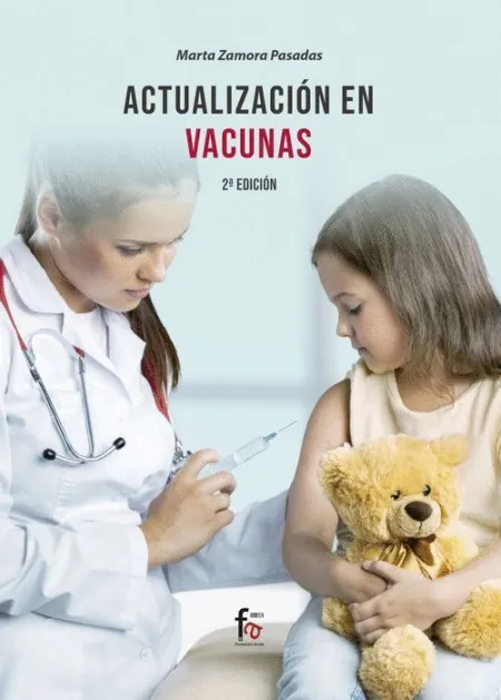 Actualizaciã?Â?N en Vacunas. 2Ã?Âº Ediciã?Â?N