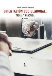 Orientacion Sociolaboral: Teoria y Practica 4ª Edicion