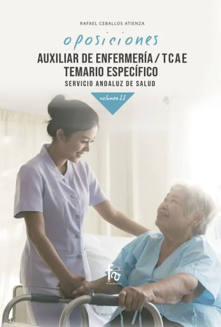 020 (Andalucia) T2 Auxiliar de Enfermeri6A/ Tcae. Temario Especifico Servicio Andaluz de Salud