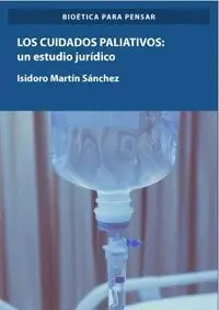 Cuidados Paliativos. Un Estudio Juridico
