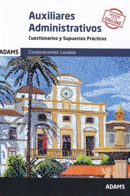 019 Test y Supuestos Auxiliares Administrativos Corporaciones Locales
