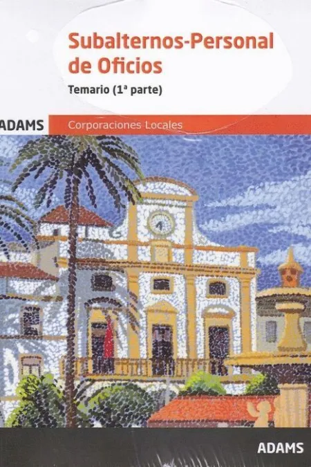019 2Vols Subalternos-Personal de Oficios 1ª/2ª Parte Corporaciones Locales