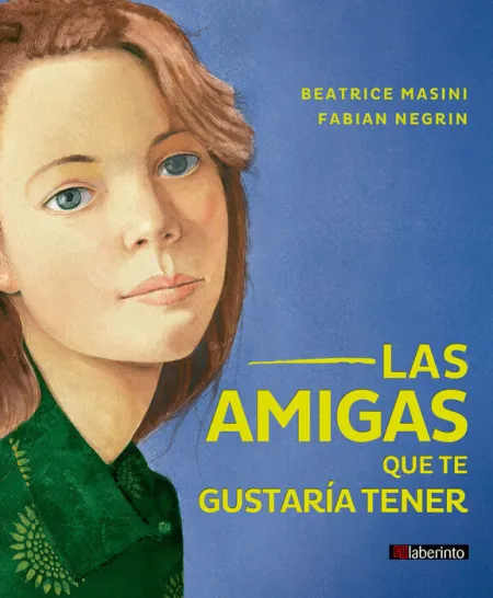 Las Amigas que te Gustaría Tener