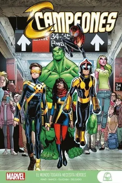 Marvel Young Adults. Campeones 01 el Mundo Todavia Necesita Heroes
