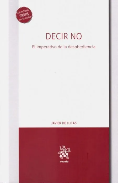 Decir no. El Imperativo de la Desobediencia