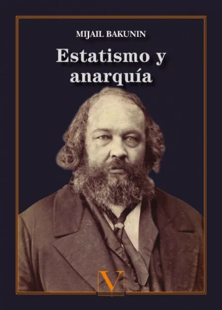 Estatismo y AnarquãÂ­a