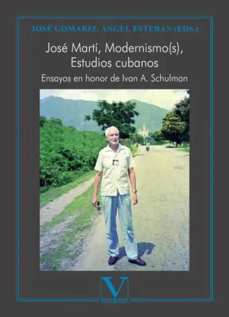 Jose Marti Modernismos Estudios Cubanos Ensayos en Hono