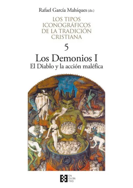 T5 los Tipos Iconograficos de la Tradicion Cristiana: los Demonios I el Diablo y la Accion Malefica