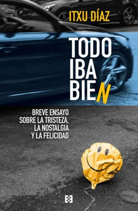 Todo Iba Bien