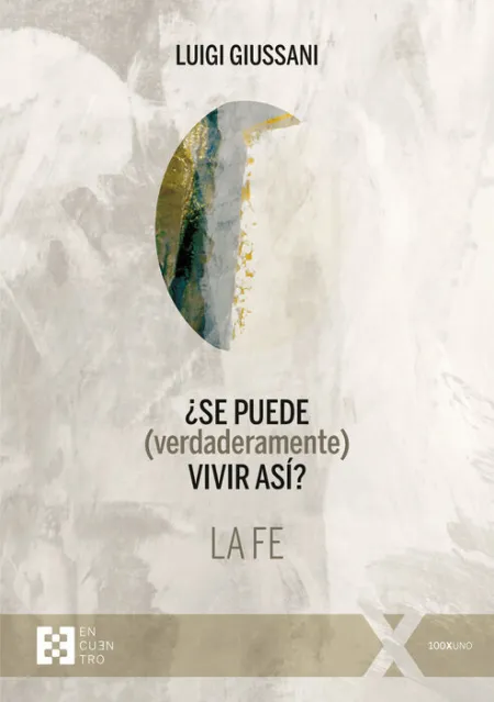 ¿Se Puede (Verdaderamente) Vivir Así? la Fe