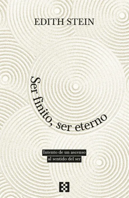 Ser Finito, Ser Eterno