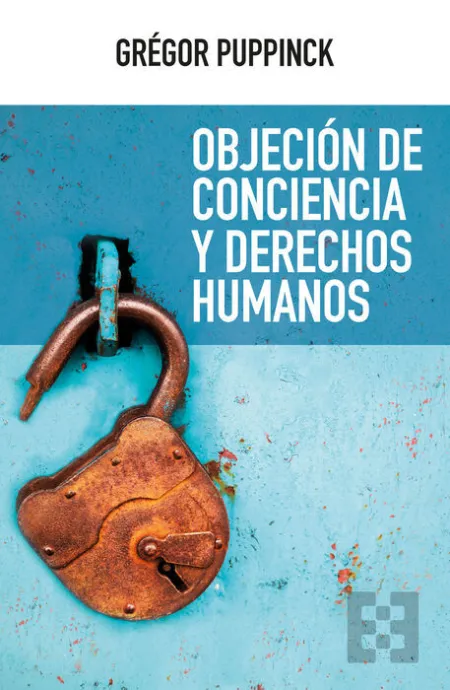 Objeción de Conciencia y Derechos Humanos