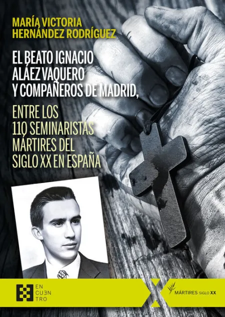 El Beato Ignacio Aláez Vaquero y Compañeros de Madrid, entre los 110 Seminarista