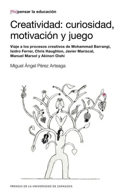 Creatividad: Curiosidad, Motivación y Juego