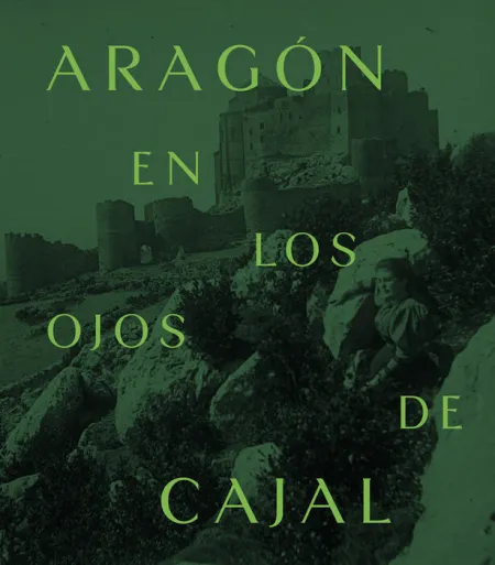 Aragon en los Ojos de Cajal
