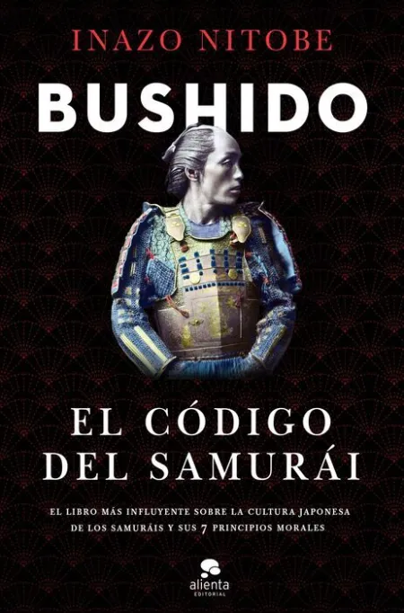Bushido. El Código del Samurái