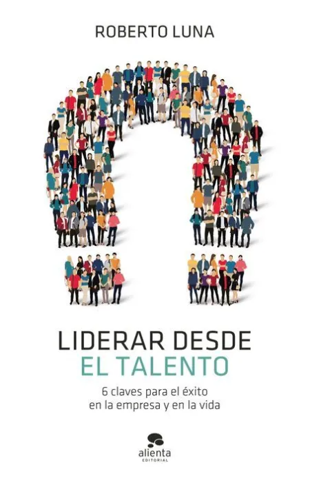 Liderar Desde el Talento