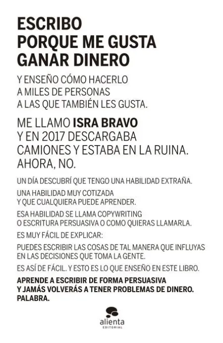 Escribo Porque me Gusta Ganar Dinero y Enseño Como Hacerlo a Miles de Personas a las que Tambien les Gusta