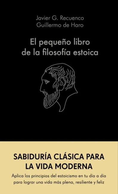 El Pequeño Libro de la Filosofía Estoica
