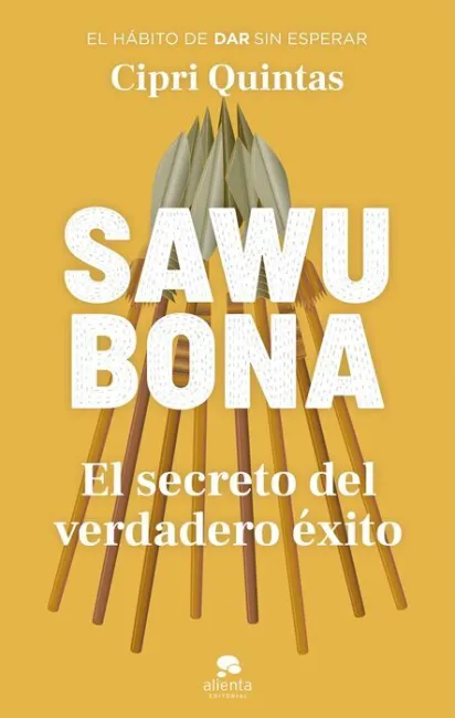 Sawubona. El Secreto del Verdadero Éxito