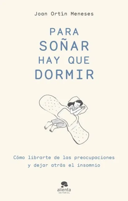 Para Soñar Hay que Dormir