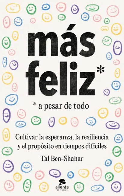 Más Feliz, a Pesar de Todo