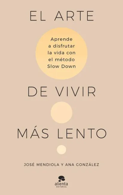 El Arte de Vivir Más Lento