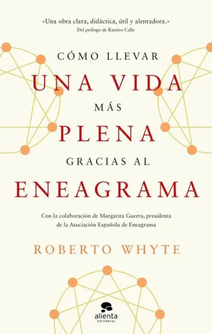 Cómo Llevar una Vida Más Plena Gracias Al Eneagrama