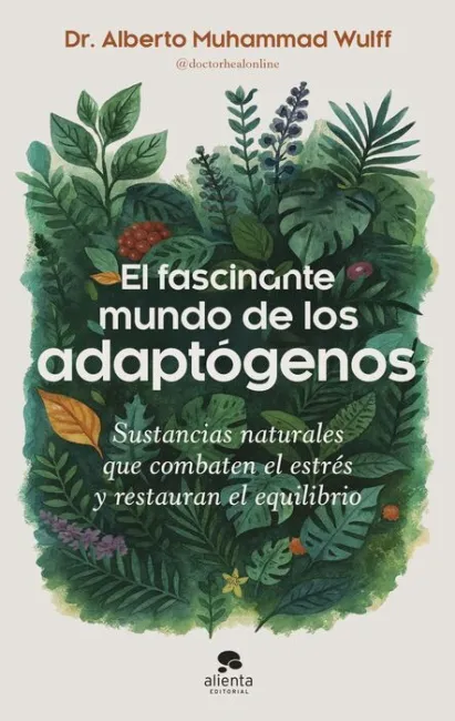 El Fascinante Mundo de los Adaptógenos