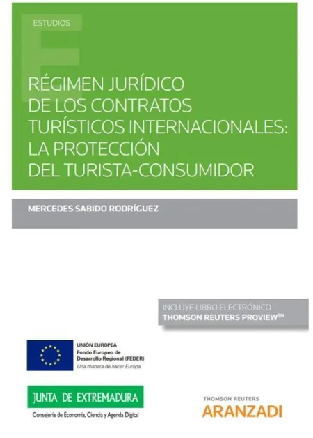 Régimen Jurídico de los Contratos Turísticos Internacionales: la Protección del