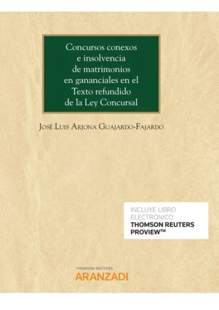Concursos Conexos e Insolvencia de Matrimonios en Gananciales en el Texto Refund