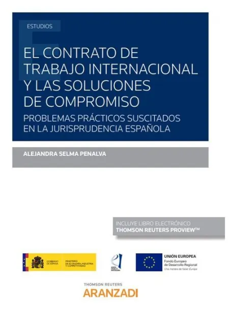 El Contrato de Trabajo Internacional y las Soluciones de Compromiso (Papel + E-B