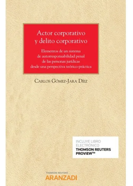 Actor Corporativo y Delito Corporativo (Papel + E-Book)