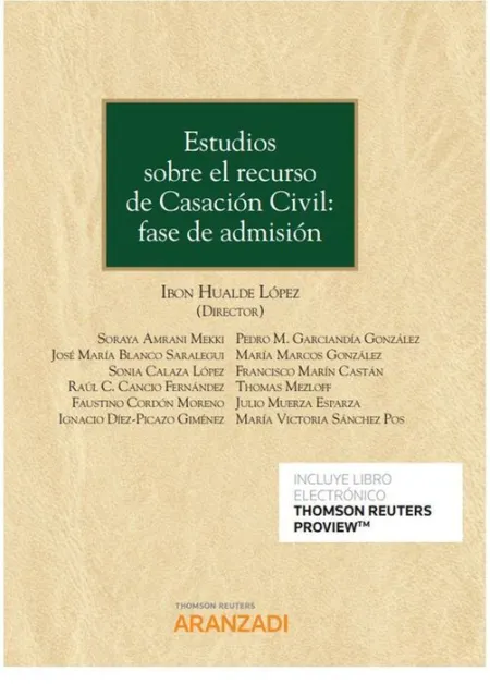 Estudios Sobre el Recurso de Casación Civil: Fase de Admisión (Papel + E-Book)